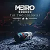 Metro Exodus: The Two Colonels