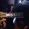 Missing: An Interactive Thriller
