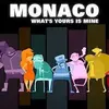 Monaco: What’s Yours Is Mine