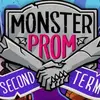 Monster Prom: Second Term