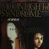 Moonlight Syndrome