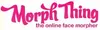 Morph Thing