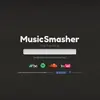 Music Smasher