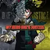 MY HERO ONE’S JUSTICE