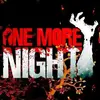 One More Night
