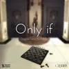 Only If