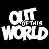 Out of This World