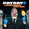 PAYDAY 2: Crimewave Edition