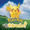Pokémon: Let’s Go, Pikachu!