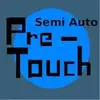 Pretouch semi-auto