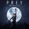 Prey – Mooncrash