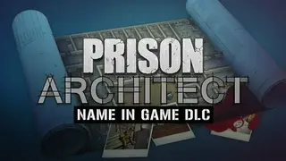 Prison Architect Name in Game DLC screenshot