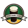 Pub Shirt Club