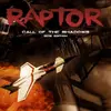 Raptor: Call of The Shadows 2015 Edition