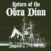 Return of the Obra Dinn