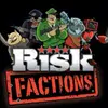 RISK: Factions