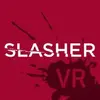 Slasher VR