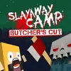 Slayaway Camp: Butcher’s Cut