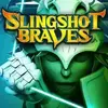 Slingshot Braves
