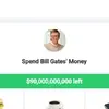 Spend Bill Gates’ Money