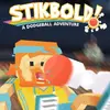 Stikbold! A Dodgeball Adventure