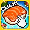 Sushi Clickers