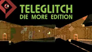 Teleglitch: Die More Edition screenshot