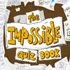 The Impossible Quiz Book