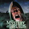 The Mystery of the Druids