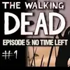 The Walking Dead: Episode 5 – No Time Left