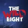 The Wild Eight