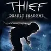 Thief: Deadly Shadows