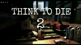 Think To Die 2 screenshot