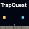 Trap Quest