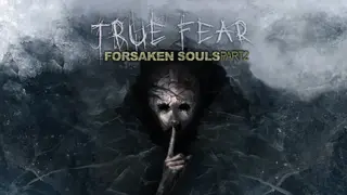 True Fear: Forsaken Souls Part 2 screenshot