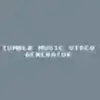 Tumblr Music Video Generator