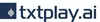 Txtplay.ai