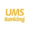 UMS Banking