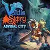 Valdis Story: Abyssal City