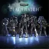 Warhammer 40,000: Deathwatch