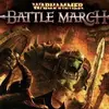 Warhammer: Battle March