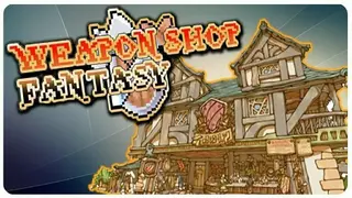 Weapon Shop Fantasy screenshot