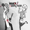 Whack the Serial Killer