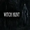 Witch Hunt