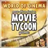 World of Cinema – Movie Tycoon