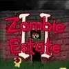 Zombie Estate 2